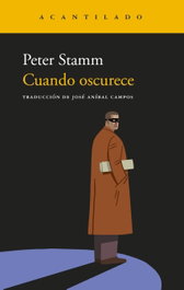 Cuando oscurece, ACANTILADO EDITORIAL - ACANTILADO EDITORIAL