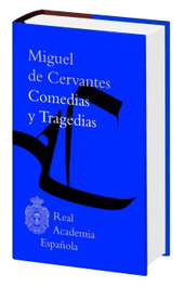 ESPASA CALPE, Comedias y tragedias, Miguel De Cervantes - ESPASA CALPE
