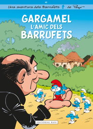 Els Barrufets 41. Gargamel l'amic dels Barrufets, Thierry Culliford - BASE