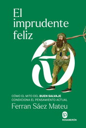 El imprudente feliz, Ferran Sáez - ROSAMERON