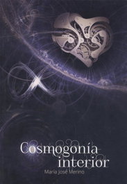 COSMOGONÍA INTERIOR, María José Merino - EDITORIAL DALYA