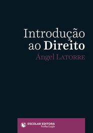 Introdução ao Direito, Angel Latorre - ESCOLAR EDITORA
