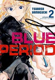 BLUE PERIOD N 02, Tsubasa Yamaguchi - MILKY WAY