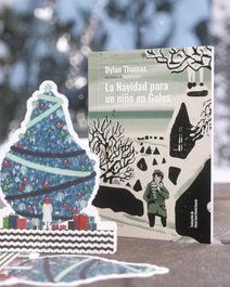 NORDICA LIBROS, La navidad para un niño en Gales, Dylan Thomas - NORDICA LIBROS