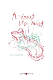 POSTDATA EDICIONES, A veces las voces, Las sin rostro - POSTDATA EDICIONES