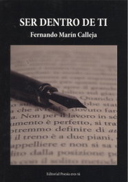 EDITORIAL POESIA ERES TU, Ser dentro de ti, Fernando Marín Calleja - EDITORIAL POESIA ERES TU