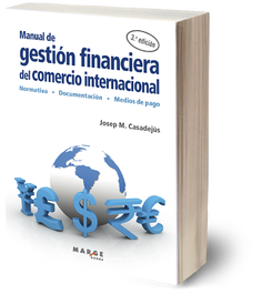 MARGE BOOKS, Manual de gestión financiera del comercio internacional - Josep M. Casadejús