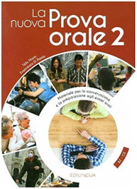 EDILINGUA La nuova prova orale 2, AA.VV - EDILINGUA