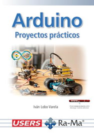 RA-MA Arduino: proyectos prácticos