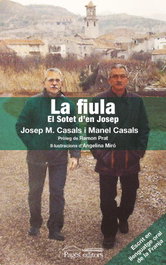 PAGES EDITORS, La fiula, Josep Y Manel Casals - PAGES EDITORS