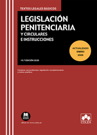 Legislación Penitenciaria y Circulares e Instrucciones, S.L. Editorial Colex - COLEX
