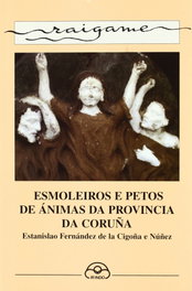 Esmoleiros e petos de ánimas da provincia da Coruña, Estanislao Fernández de la Cigoña - IR INDO