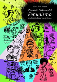 AKAL, PEQUEÑA HISTORIA DEL FEMINISMO, Patu Schrupp, Antje Schrupp - AKAL