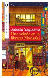 Una velada en la librería Morisaki, Satoshi Yagisawa - PLATA