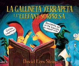 Editorial Joventut, La gallineta xerrapeta i l'elefant sorpresa, David Ezra Stein