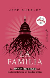 La Familia, Jeff Sharlet - CAPITAN SWING LIBROS