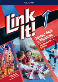 Link It! 1 Student's Book, OXFORD UNIVERSITY PRESS - OXFORD UNIVERSITY PRESS
