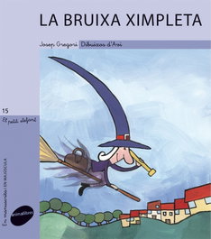 ANIMALLIBRES, S.L. La bruixa ximpleta, Josep Gregori - Petit Elefant