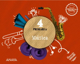 ANAYA, MÚSICA 4ºPRIMARIA. OPERACIÓN MUNDO. ANDALUCÍA / MURCIA 2023 - ANAYA