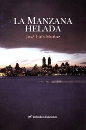 La manzana helada, José Luis Muñoz Jimeno - BOHODON