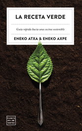 La receta verde, Eneko Atxa - PLANETA