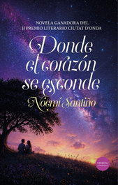 Donde el corazón se esconde, Noemí Santiño - Versátil Ediciones