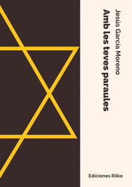 Ediciones Rilke, Amb les teves paraules, Jesús García Moreno - Ediciones Rilke