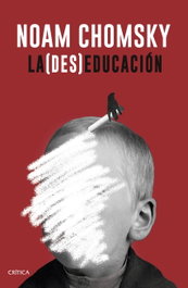 La (des)educación, Noam Chomsky - CRITICA