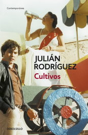 Cultivos, Julian Rodriguez - DEBOLSILLO