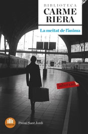 La meitat de l'anima, Carme Riera - LABUTXACA