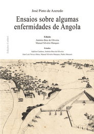 Ensaios sobre algumas enfermidades de Angola, José Pinto de Azeredo - EDIÇÕES COLIBRI