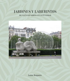 TRAMA, Jardines y laberintos. De las vanguardias a la actualidad Tomo 3, Luisa Roquero - TRAMA