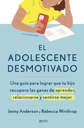 El adolescente desmotivado, Jenny Anderson - ZENITH
