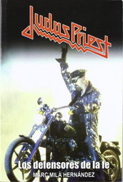 Judas Priest: Defensores de la fe, los, Marc Milà Hernández - QUARENTENA EDICIONES