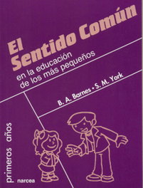 Sentido común (Primeros años), Bridget A. Barnes y Steven M. York - NARCEA