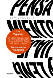 PAIDOS, Pensamiento y lenguaje, Lev Vygotsky - PAIDOS