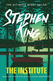 THE INSTITUTE, Stephen King - HODDER & STOUGHTON