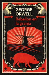 Rebelión en la granja, George Orwell - DEBOLSILLO