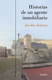 LUMEN, Historias de un agente inmobiliario, Jacobo Armero Chauron