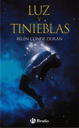 LUZ Y TINIEBLAS, Belén Conde Durán - Bruño