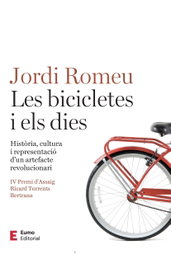 Les bicicletes i els dies, Jordi Romeu Rovira - EUMO
