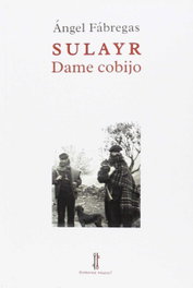 Sulayr, dame cobijo, NAZARI EDITORIAL - NAZARI EDITORIAL