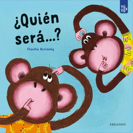 EDELVIVES, ¿Quién será...? - Claudia Bielinsky