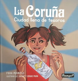 Coruña, la - Fran Mourelo - Sar Alejandria Ediciones