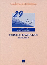 Modelos Jerárquicos Lineales, Jose L Gaviria Soto y Maria Castro Morera - LA MURALLA