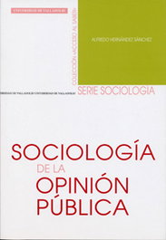 Sociología De La Opinión Pública, Alfredo Hernandez Sanchez - UNIV.VALLADOLID