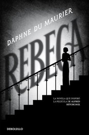 Rebeca, Daphne du Maurier - DEBOLSILLO