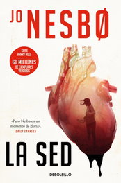 DEBOLSILLO La sed, Jo Nesbø - DEBOLSILLO
