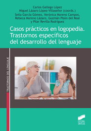 SINTESIS EDITORIAL, Casos prácticos en logopedia. Trastornos específicos del desarrollo del lenguaje