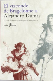 II. VIZCONDE DE BRAGELONNE, Alejandro Dumas - EDHASA EDITORIAL
